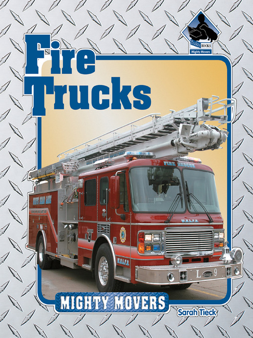 Title details for Fire Trucks by Sarah Tieck - Available
